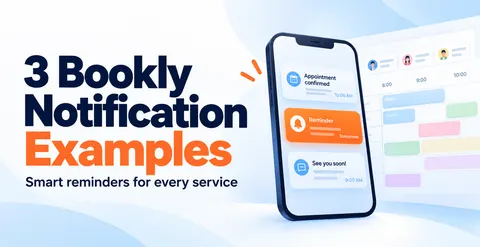 Three Bookly notification examples shown on a phone beside an appointment calendar.