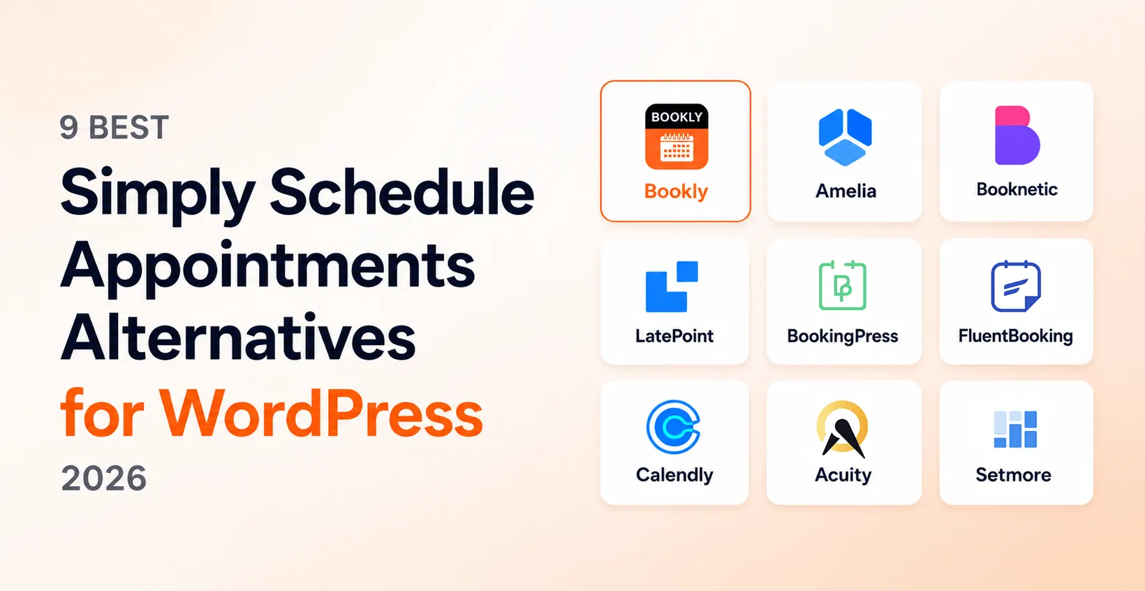 9 Best Simply Schedule Appointments Alternatives for Wordpress 2026