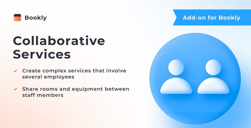 Bookly Collaborative Services (Add-on)