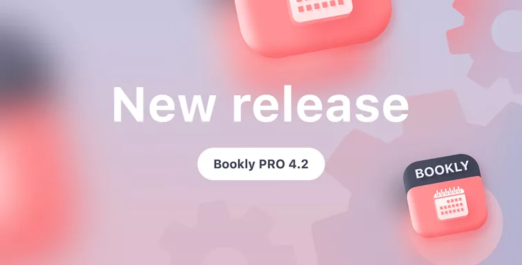 Bookly PRO 4.2 release